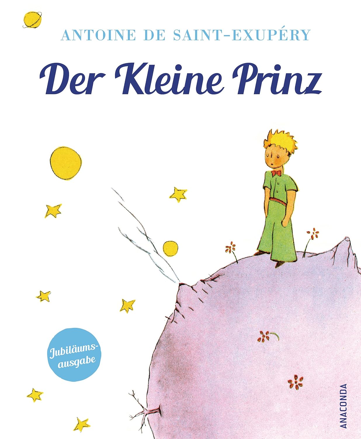 Buchcover von 'Der kleine Prinz' von Antoine de Saint-Exupéry, ein tiefgründiges Kinderbuch zum Vorlesen, zeigt den kleinen Prinzen auf einem Asteroiden, umgeben von Sternen und farbenfrohen Illustrationen.